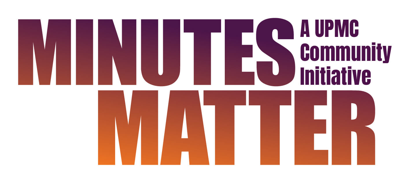 Minutes Matter a UPMC Community Initiative